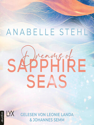 cover image of Dreams of Sapphire Seas--Irland-Reihe, Teil 2 (Ungekürzt)